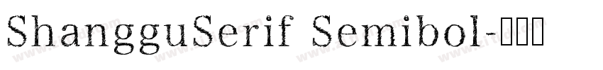 ShangguSerif Semibol字体转换